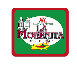 LA MORENITA DEL TEPEYAC VERY HOT SAUCE SALSA MUY PICANTE