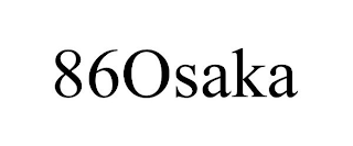 86OSAKA