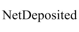 NETDEPOSITED