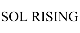 SOL RISING