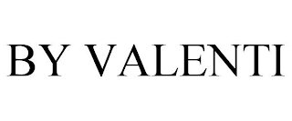 BY VALENTI