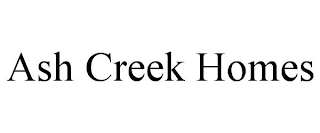 ASH CREEK HOMES