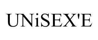 UNISEX'E