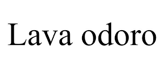 LAVA ODORO