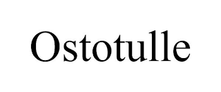 OSTOTULLE