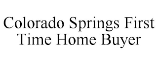 COLORADO SPRINGS FIRST TIME HOME BUYER