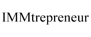 IMMTREPRENEUR