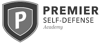 P PREMIER SELF-DEFENSE ACADEMY