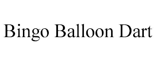 BINGO BALLOON DART