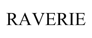 RAVERIE