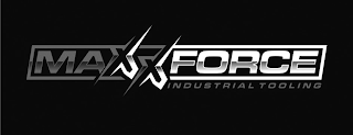 MAXXFORCE INDUSTRIAL TOOLING