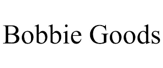 BOBBIE GOODS