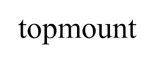 TOPMOUNT