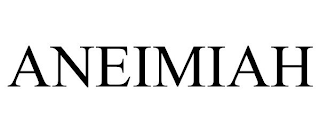 ANEIMIAH