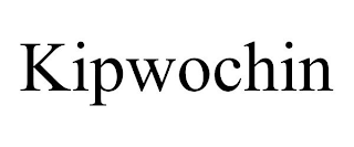 KIPWOCHIN