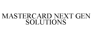 MASTERCARD NEXT GEN SOLUTIONS