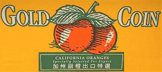 GOLD COIN CALIFORNIA ORANGES SPECIALLY SELECTED FOR EXPORT