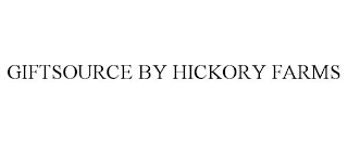 GIFTSOURCE BY HICKORY FARMS