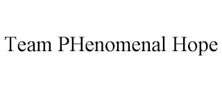 TEAM PHENOMENAL HOPE