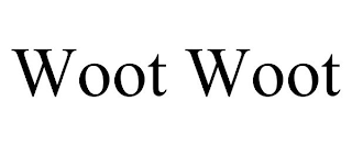 WOOT WOOT