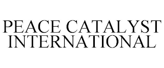 PEACE CATALYST INTERNATIONAL