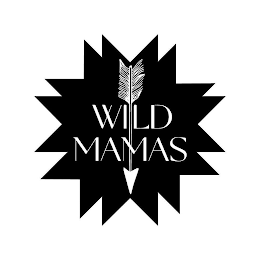 WILD MAMAS