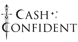 CASH CONFIDENT