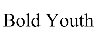 BOLD YOUTH