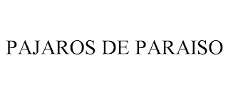 PAJAROS DE PARAISO