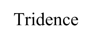 TRIDENCE