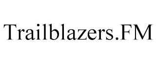 TRAILBLAZERS.FM