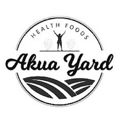 AKUA YARD HEALTH FOODS