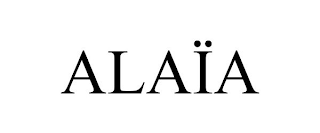 ALAÏA