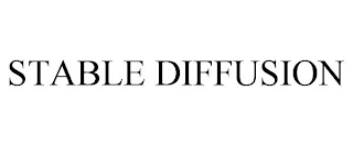 STABLE DIFFUSION