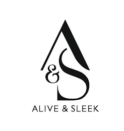 A & S ALIVE & SLEEK