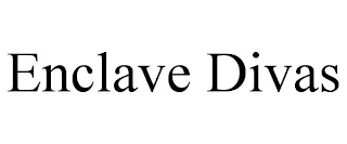 ENCLAVE DIVAS