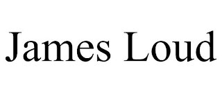JAMES LOUD