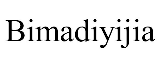 BIMADIYIJIA
