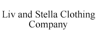 LIV AND STELLA CLOTHING COMPANY