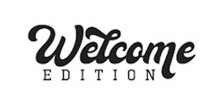 WELCOME EDITION