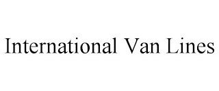 INTERNATIONAL VAN LINES