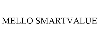 MELLO SMARTVALUE