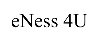 ENESS 4U