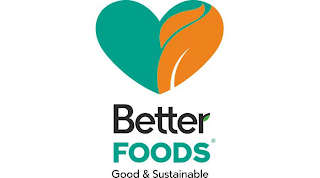 BETTER FOODS GOOD & SUSTAINABLE