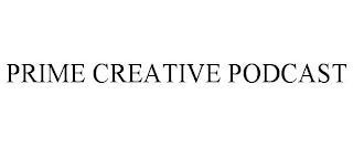 PRIME CREATIVE PODCAST