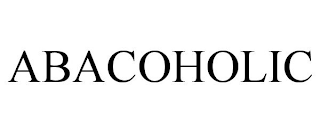 ABACOHOLIC