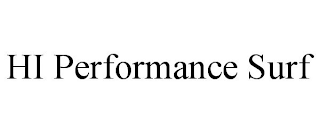 HI PERFORMANCE SURF