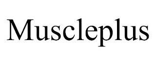 MUSCLEPLUS