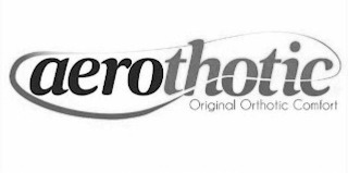 AEROTHOTIC ORIGINAL ORTHOTIC COMFORT