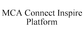 MCA CONNECT INSPIRE PLATFORM